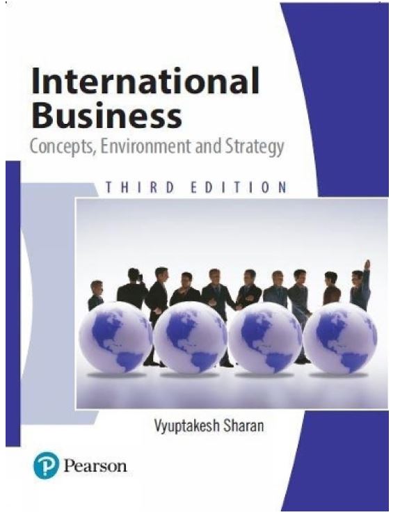 International Business: Concept, Environment and Strategy, 3e